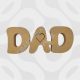 Chunky 18mm freestanding MDF DAD sign craft blank with removable heart for DIY painting and Father's Day gifts.