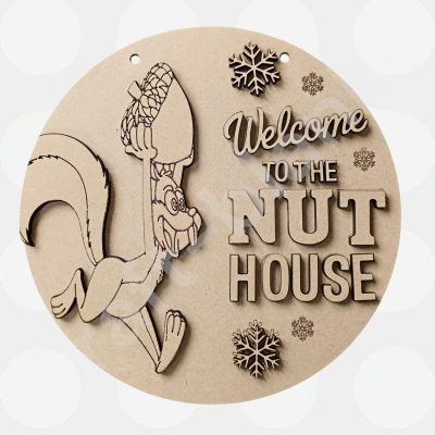 A Welcome to the Nut House Squirrel Plaque craft blank made from 4mm MDF, showing the separate 3D text, snowflakes, and squirrel holding an acorn layer.